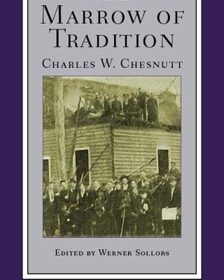 The Marrow of Tradition